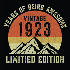 Year of being awesome vintage 1923 limited edition t shirt design