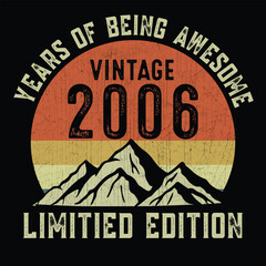 Year of being awesome vintage 2006 limited edition t shirt design