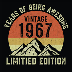 Year of being awesome vintage 1967 limited edition t shirt design