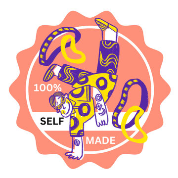 100 percent self made human made break dance sticker 