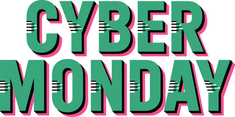 Bold "Cyber Monday" text graphic with a retro style for online shopping events