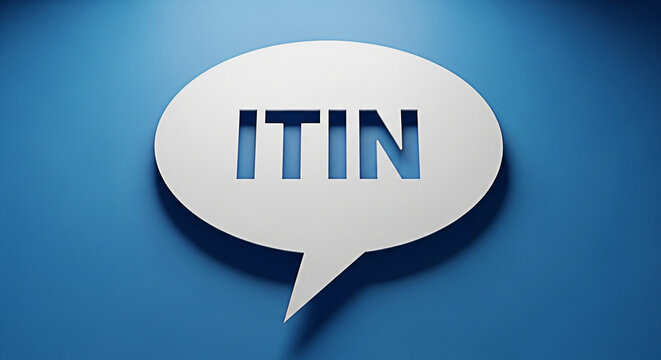 White speech bubble displaying the text itin against a blue background representing tax identification