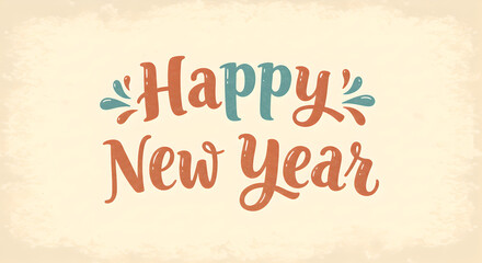 Happy New Year 2026 Festive Wishes for All
