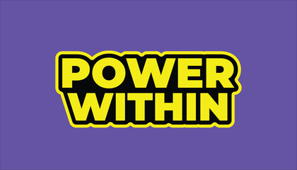 STICKER POWER WITHIN – MOTIVATIONAL INSPIRATIONAL 