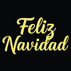 Feliz Navidad calligraphic lettering Christmas tree Winter vector Design for t shirt, posters, greeting card, stickers   Print