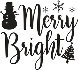 Merry and Bright SVG | Christmas T-shirt Design | Festive Holiday Typography Vector