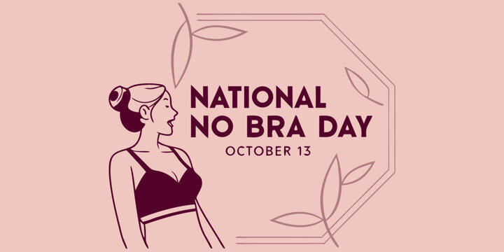 Celebrate National No Bra Day October 13 with empowering women's health awareness and comfort themes - Powered by Adobe
