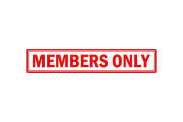 MEMBERS ONLY - Red Rubber Stamp With text MEMBERS ONLY
