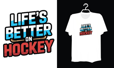 Bold Life Is Better On Hockey Graphic For Hockey Fans And Players