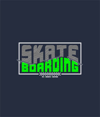 Skateboarding Typography sport design t-shirt vector illustration