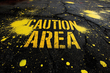 Attention pattern featuring stenciled "CAUTION AREA" text on cracked asphalt with splattered yellow paint, combining urban grunge texture with bold warning typography for industrial safety visuals
