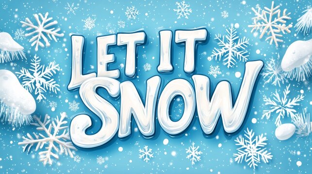 Let it snow lettering on blue background