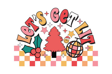 Let’s Get Lit Christmas EPS T-shirt Design