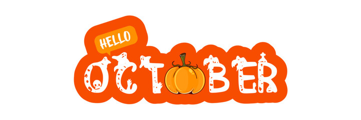 Hello October text with pumpkin isolated on transparent background. Hello October orange sticker png, label png, banner, poster design template. Cartoon illustration © zmiter