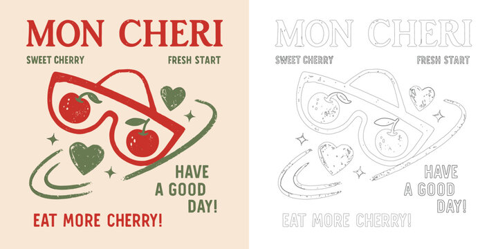 Mon cheri cherry fruit vector illustration T shirt design with retro typography sweet fresh slogan isolated on white background