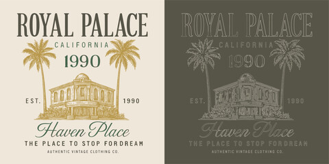 Royal palace california vector illustration T shirt design with vintage typography building and palm trees travel style isolated on white background