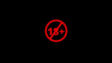 18 plus icon sign animation on black background. 18+ not allowed logo animation. 18 Plus movie icon. 4k video..