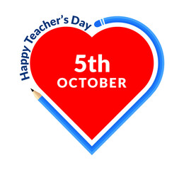Celebrating happy teacher's day on october 5th with a heart and pencil vector illustration