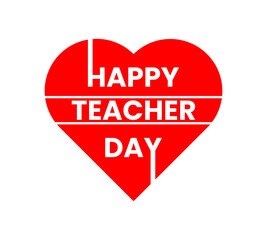 Red heart with happy teacher day message for celebrating and appreciating vector illustration
