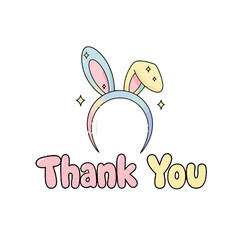 Whimsical thank you text with pastel bunny ears headband and sparkling stars