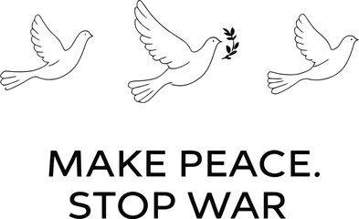 Three doves in flight with a message of peace and anti war on a white background in a simple illustration