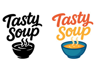 Tasty soup logo with calligraphy lettering. Vector icon for restaurant or cafe menu. Hot food in a bowl illustration. Healthy meal concept. Homemade soup emblem in color and B/W.