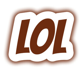 LOL Word in Bold Brown Letters with White Outline and Shadow – Perfect for Humor, Fun, and Playful Digital Content