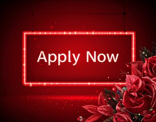 Apply Now' Red Neon Sign in a Christmas Floral Border with Hanging Wires