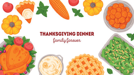Thanksgiving day, family dinner. Hand drawn flat style. Top view vector illustration. Festive dinner with turkey and potato, apple pie, vegetables, fruits. Autumn food