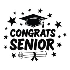 Vector art of congrats senior graduation design with cap and diploma