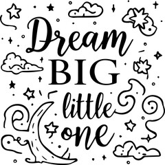 Fototapeta premium Dream Big littel one.eps