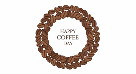 Obraz premium Celebrate International Coffee Day with a warm, inviting circular frame of rich coffee beans and celebratory text.
