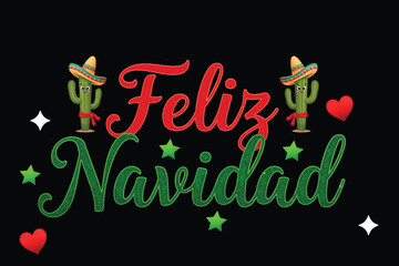 Feliz Navidad lettering spanish typography with cactus santa red hat and wearing Sombrero  Merry Christmas Vector illustration for holidays festive design.