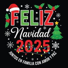 Feliz Navidad 2025 lettering spanish typography Merry Christmas Vector illustration for holidays festive design.