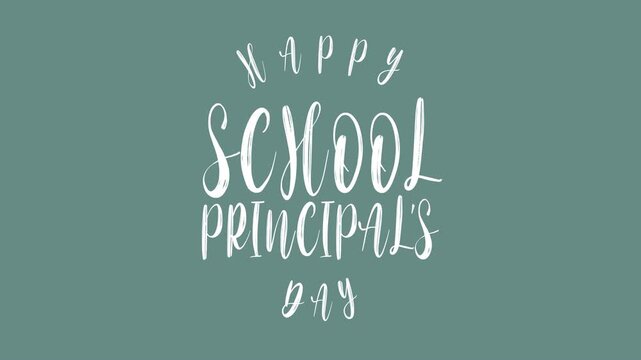 Happy school principals day text animation suitable for social media posts, greeting cards, and school newsletters for celebration.