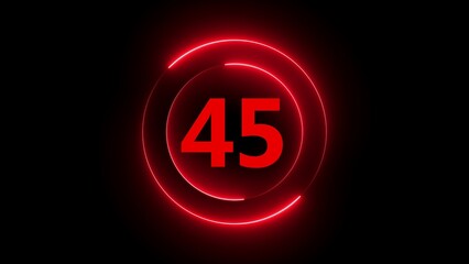 Neon red glowing circle with number 45 inside on black background numeral countdown