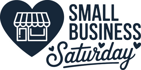 Small Business Saturday Heart Icon and Text Graphic shopping support