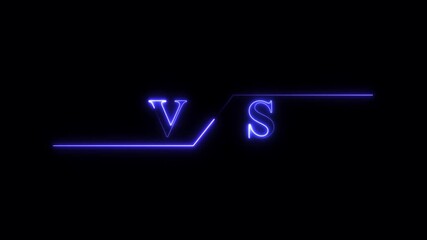 Neon glowing VS frames light . Neon banner Announcement of two fighters. VS versus bars neon animated versus vs bars neon multiplayer co op team with smoky black background.