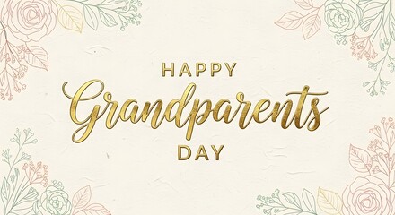 Beige Floral Happy Grandparents Day Script Design