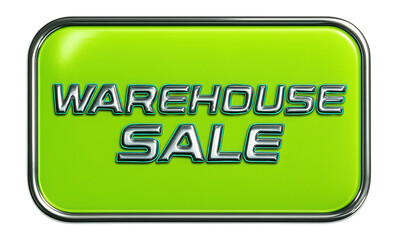 Glossy green tag sticker with WAREHOUSE SALE promotion in bold lettering, eye-catching retail discount offer on transparent background.