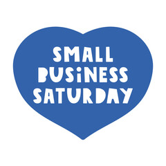 Small Business Saturday Blue Heart. Flat vector illustration with text for supporting local shops, white background.