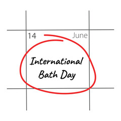 Obraz premium A calendar page highlighting international bath day on june fourteenth