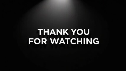 Thank You For Watching text on black background with spotlight