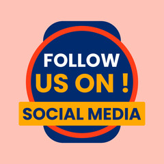Bold and vibrant graphic badge encouraging users to follow on social media platforms