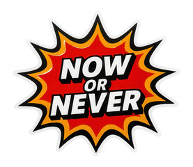 vibrant burst sticker with NOW OR NEVER promotion in bold typography, compelling retail sale offer on transparent background.