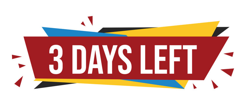 3 days left. Count timer icon. Vector emblem of 3 days left in flat style. Hour down icon with ribbon. vector illustration