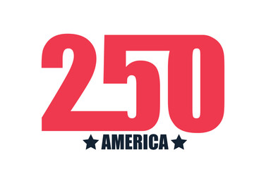 America 250 Anniversary Vector Design. Independence Day events, patriotic themes, and commemorative designs.