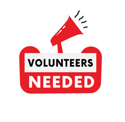 Volunteers needed message art vector. Announcement for store or home concept.