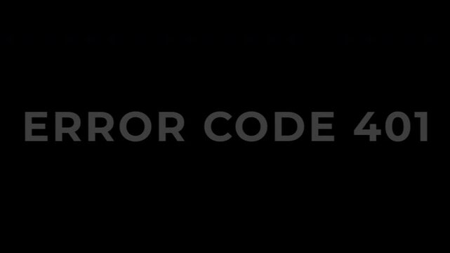 text, animation, rgb glitch, transparent, Error Code 401 Unauthorized Access Glitch Text Animation.