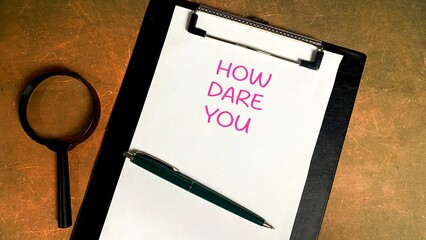 How Dare You Concept.